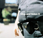Stop and Listen 5