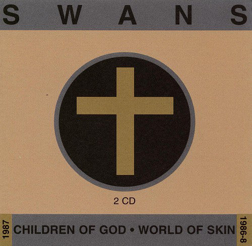 Children Of God / World Of Skin
