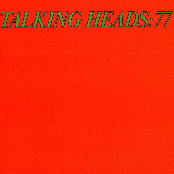 Talking Heads: 77