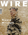 The Wire Issue 401 - July 2017 [Nicole Mitchell]