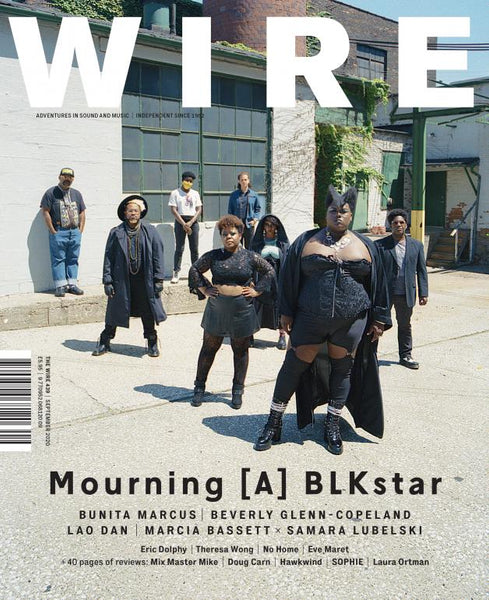 The Wire Issue 439 - September 2020 [Mourning [A] BLKstar]