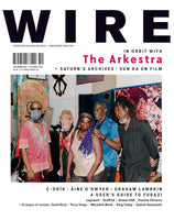 The Wire Issue 440 - October 2020 [The Arkestra]