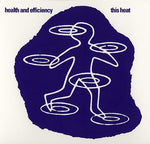 Health and Efficiency