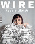 The Wire Issue 447 - May 2021 (People Like Us)