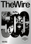 The Wire Issue 500 - October 2025 (The Wire 500)