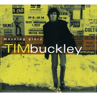 Morning Glory: The Tim Buckley Anthology