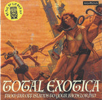 Total Exotica From Far Off Islands To Your Bacheld