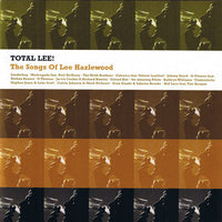 Total Lee! The Songs Of Lee Hazlewood