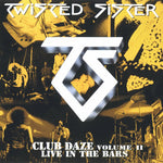 Club Daze Volume II - Live In The Bars