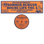 Sommer Burger House Life Vol 1