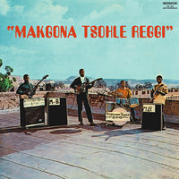 Makgona Tsohle Reggi