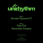 Bumpin Squwow??? / Faze Out / November s