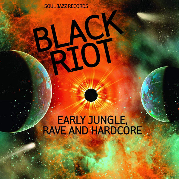 Black Riot - Early Jungle, Rave and Hardcore