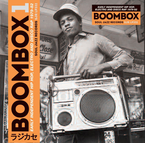 Boombox 1: Early Independent Hip-Hop, Electro and Disco Rap 1979-82