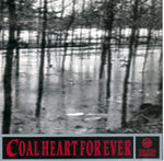 Coal Heart For Ever