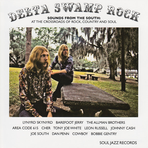 Delta Swamp Rock - Sounds From The South: At The Crossroads Of Rock, Country And Soul