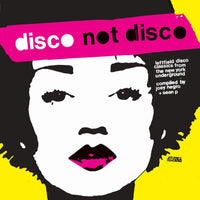 Disco Not Disco (Leftfield Disco Classics From The New York)