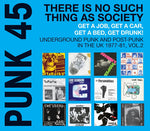 Punk 45 Vol. 2: Underground Punk And Post-Punk In The Uk 1977-81
