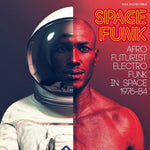 Space Funk - Afro futurist electro funk in space 1976-84
