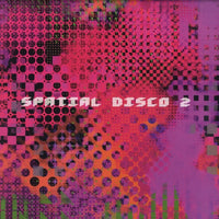 Spatial Disco 2