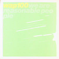 wap100 - We Are Reasonable People