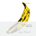 The Velvet Underground & Nico - Deluxe Edition