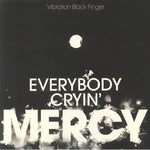Everybody Cryin´ Mercy