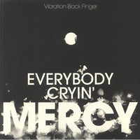 Everybody Cryin´ Mercy