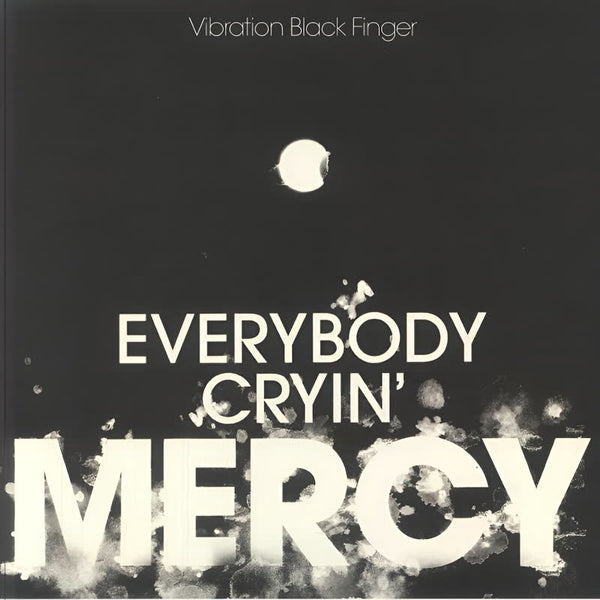 Everybody Cryin´ Mercy
