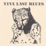 Viva Last Blues