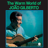 The Warm World Of João Gilberto