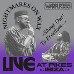 Shout Out! To Freedom... Live At Pikes Ibiza