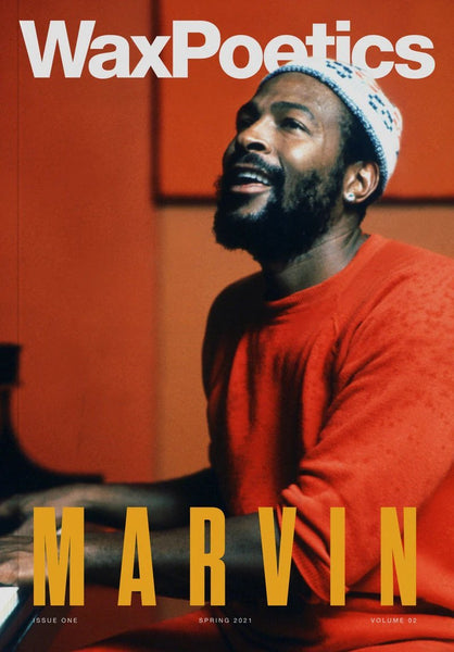 Wax Poetics Volume 02 Issue One - Spring 2021 (Marvin Gaye / Tammi Terrell)