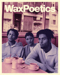 Wax Poetics Journal 68 (Winter / Spring 2020)