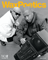 Wax Poetics Volume 02 Issue Two - 20th Anniversary (Gang Starr / Labelle)