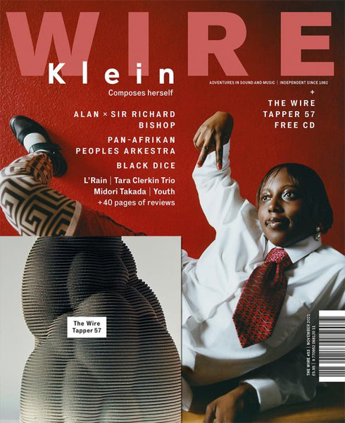 The Wire Issue 453 - November 2021 (Klein)