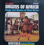 The Fiery Drums Of Africa: Songs And Dances of West Africa