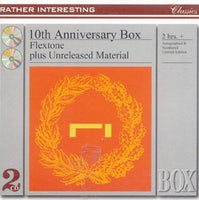 10th Anniversary Box: Flextone plus Unreleased Material