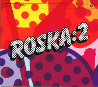 Rinse Presents: Roska 2